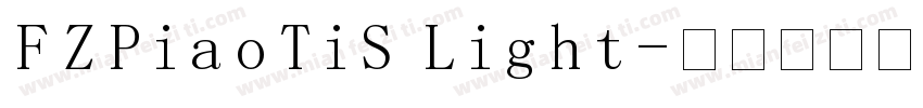 FZPiaoTiS Light字体转换